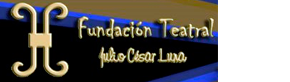 Fundación Teatral Julio César Luna